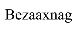 BEZAAXNAG trademark