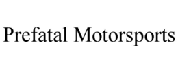 PREFATAL MOTORSPORTS trademark