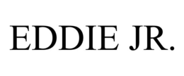 EDDIE JR. trademark
