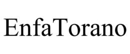 ENFATORANO trademark