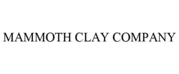 MAMMOTH CLAY COMPANY trademark
