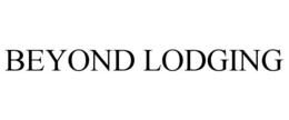 BEYOND LODGING trademark