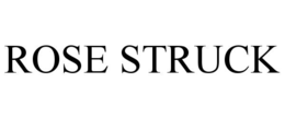 ROSE STRUCK trademark
