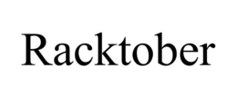 RACKTOBER trademark