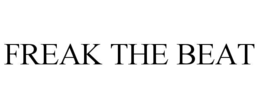 FREAK THE BEAT trademark