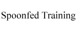 SPOONFED TRAINING trademark