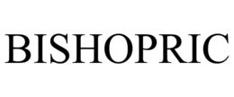 BISHOPRIC trademark