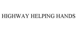 HIGHWAY HELPING HANDS trademark