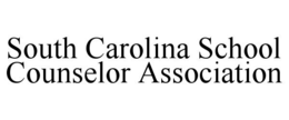SOUTH CAROLINA SCHOOL COUNSELOR ASSOCIATION trademark