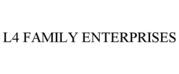 L4 FAMILY ENTERPRISES trademark