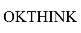OKTHINK trademark