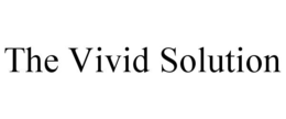 THE VIVID SOLUTION trademark