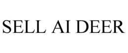 SELL AI DEER trademark