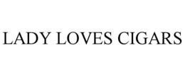 LADY LOVES CIGARS trademark