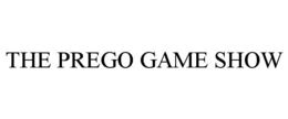 THE PREGO GAME SHOW trademark