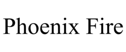 PHOENIX FIRE trademark