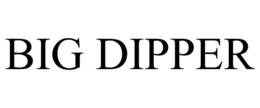 BIG DIPPER trademark