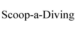SCOOP-A-DIVING trademark