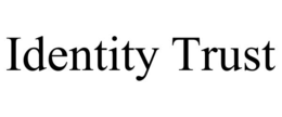 IDENTITY TRUST trademark