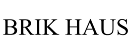 BRIK HAUS trademark