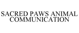 SACRED PAWS ANIMAL COMMUNICATION trademark