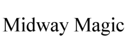 MIDWAY MAGIC trademark