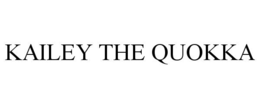 KAILEY THE QUOKKA trademark