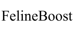 FELINEBOOST trademark