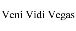 VENI VIDI VEGAS trademark