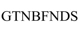 GTNBFNDS trademark