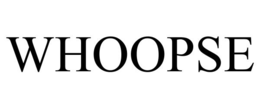 WHOOPSE trademark