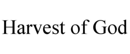 HARVEST OF GOD trademark