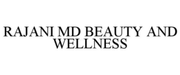 RAJANI MD BEAUTY AND WELLNESS trademark