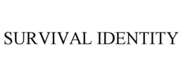 SURVIVAL IDENTITY trademark