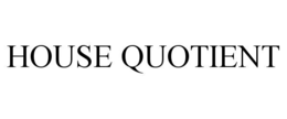 HOUSE QUOTIENT trademark