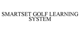 SMARTSET GOLF LEARNING SYSTEM trademark