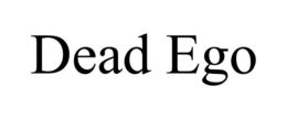 DEAD EGO trademark