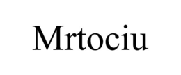 MRTOCIU trademark
