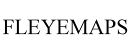 FLEYEMAPS trademark