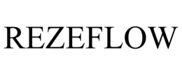 REZEFLOW trademark