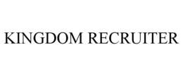 KINGDOM RECRUITER trademark