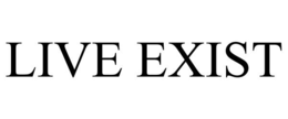 LIVE EXIST trademark