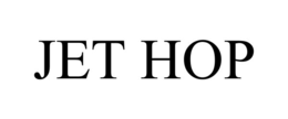 JET HOP trademark
