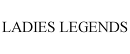 LADIES LEGENDS trademark