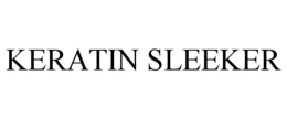 KERATIN SLEEKER trademark