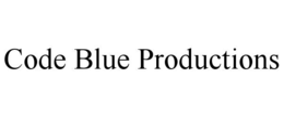 CODE BLUE PRODUCTIONS trademark