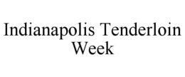 INDIANAPOLIS TENDERLOIN WEEK trademark