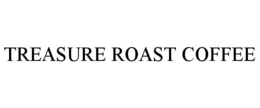 TREASURE ROAST COFFEE trademark