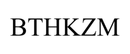 BTHKZM trademark