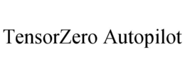 TENSORZERO AUTOPILOT trademark